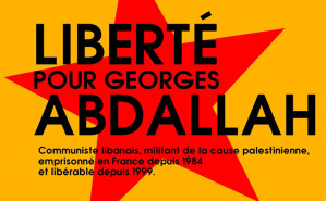 Liberté pour Georges Ibrahim Abdallah<small class="fine"> </small>!